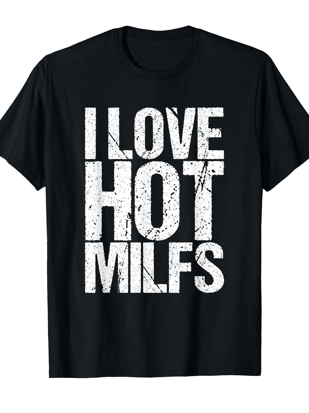 I Love Hot Milfs T-shirt Milf 220gsm Cotton Round Neck Short Sleeve Casual Henley Shirt Men T-shirt