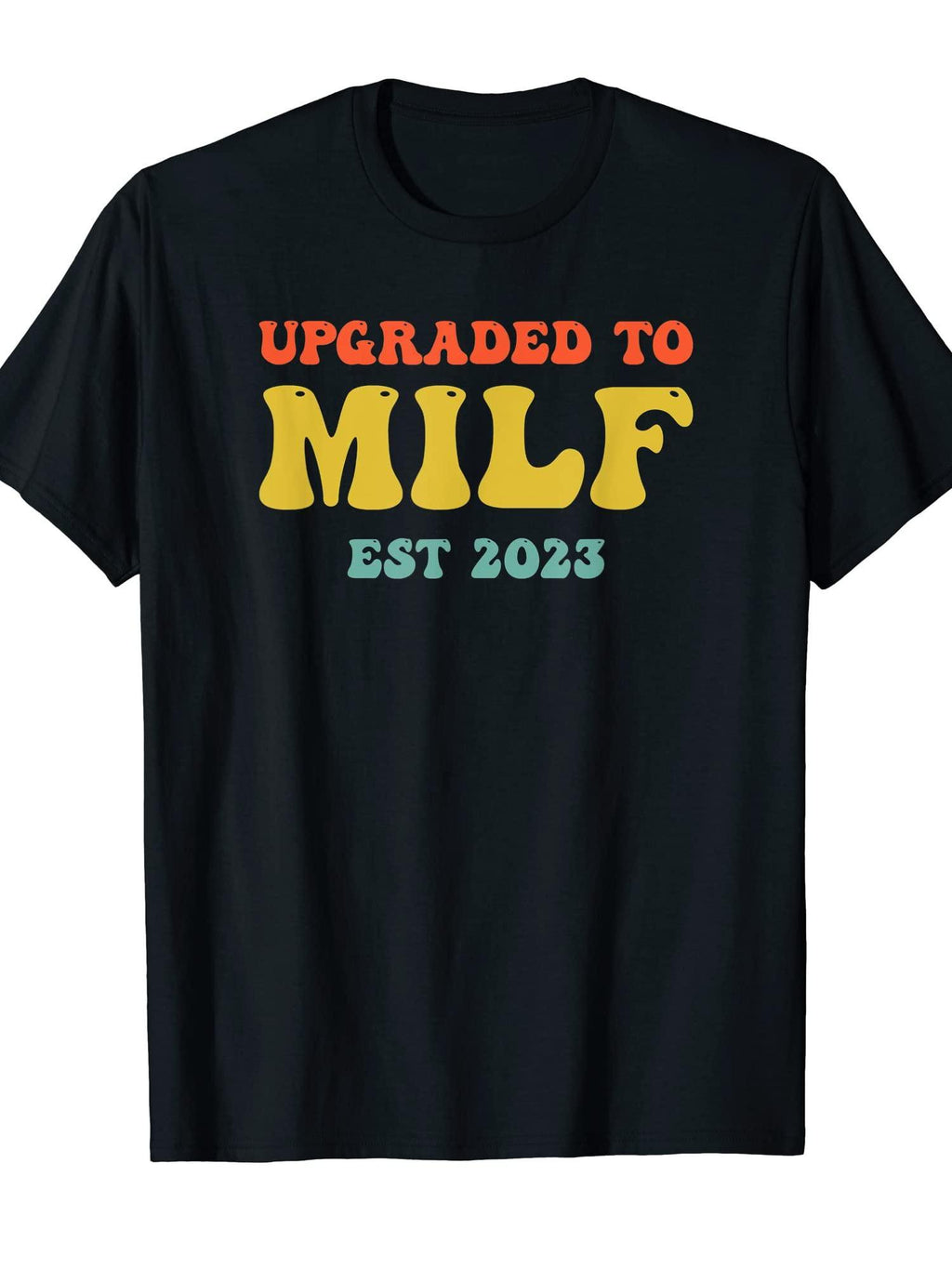 Upgraded To Milf - Established 2023 - Sexy New Mom Design T-shirt Milf 220gsm Cotton Round Neck Short Sleeve Casual Henley Shirt Men T-shirt