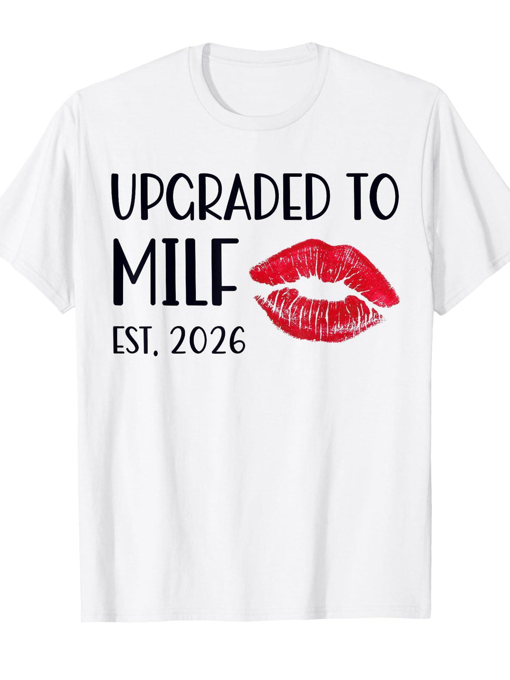 Upgraded To Milf Est. 2026 Soon To Be Mom Womens T-shirt Milf 220gsm Cotton Round Neck Short Sleeve Casual Henley Shirt Men T-shirt