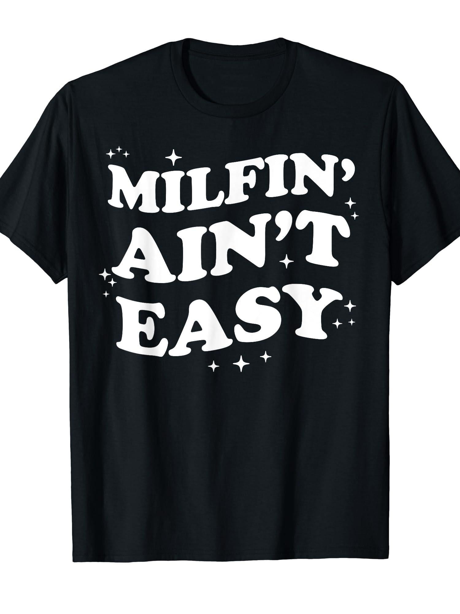 Milfin' Ain't Easy Funny Milf Funny Mother's Day T-shirt Milf 220gsm Cotton Round Neck Short Sleeve Casual Henley Shirt Men T-shirt