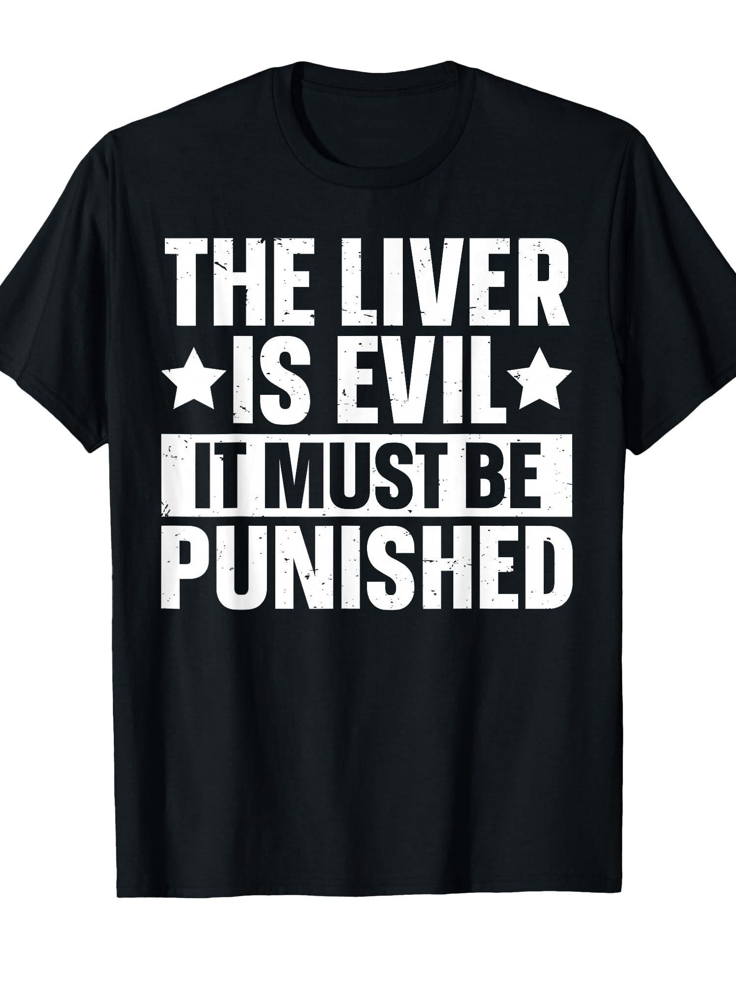 The Liver Is Evil It Must Be Punished T-shirt Milf 220gsm Cotton Round Neck Short Sleeve Casual Henley Shirt Men T-shirt