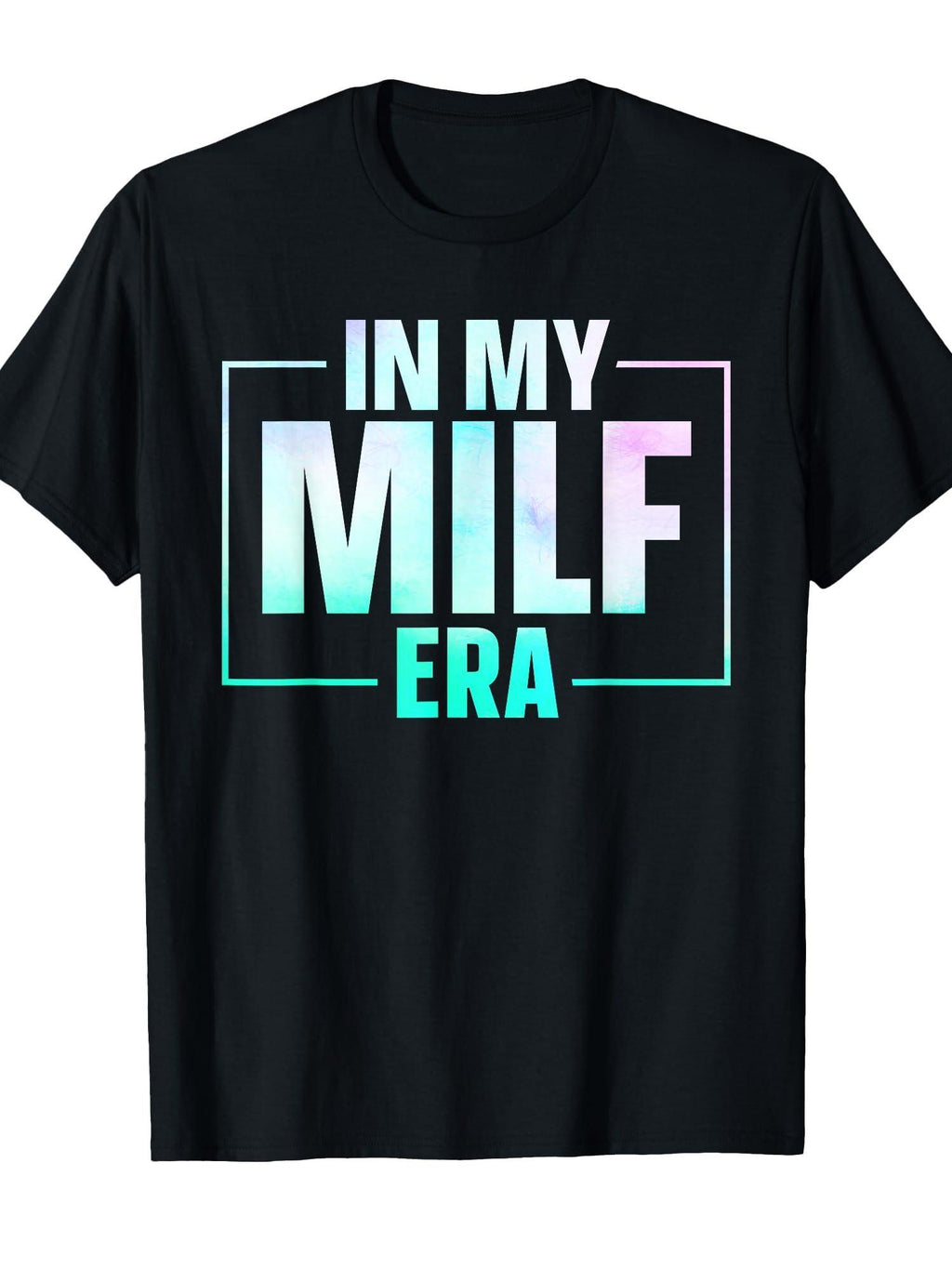 In My Milf Era T-shirt Milf 220gsm Cotton Round Neck Short Sleeve Casual Henley Shirt Men T-shirt