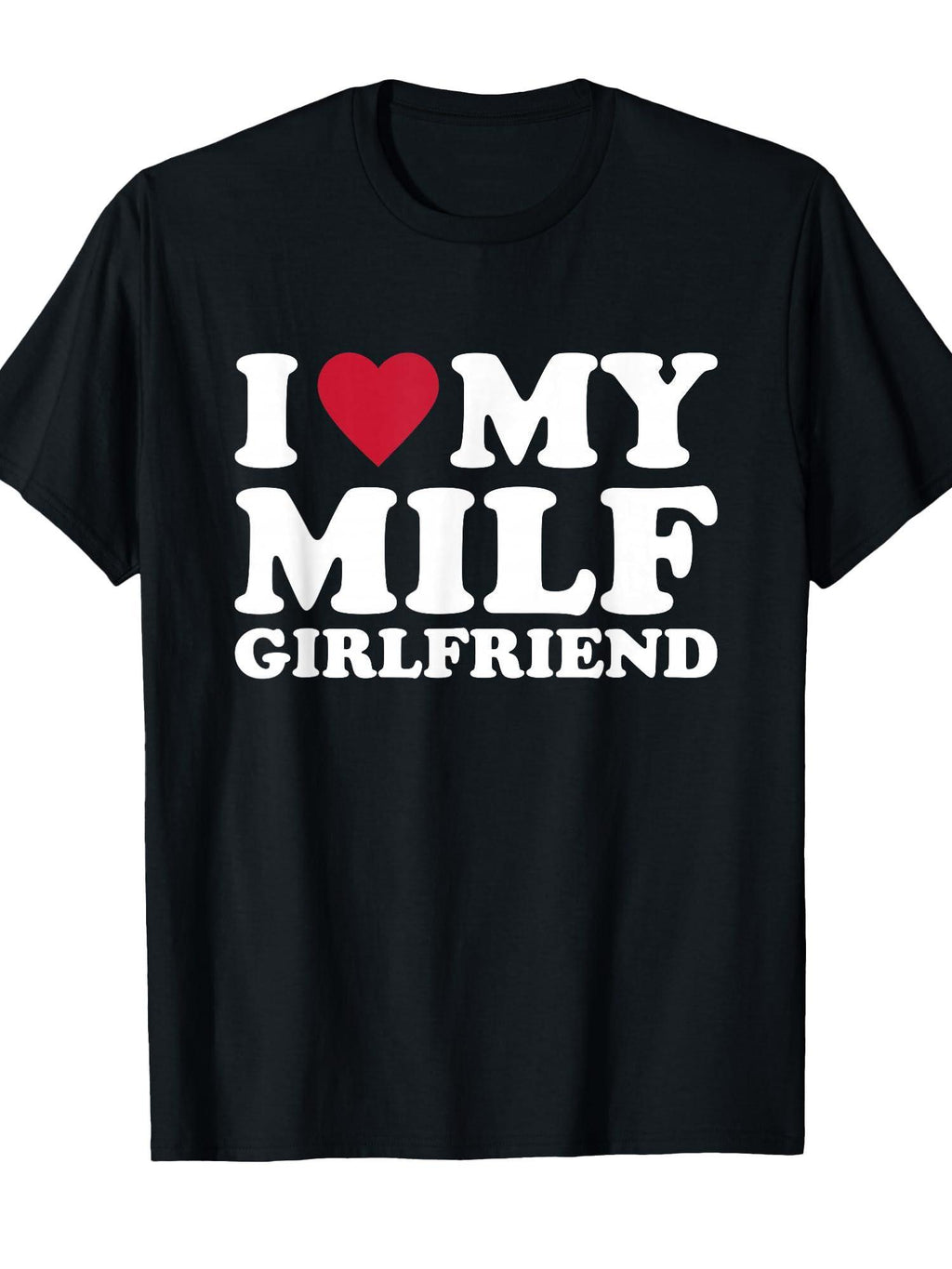 I Love My Milf friend T-shirt Milf 220gsm Cotton Round Neck Short Sleeve Casual Henley Shirt Men T-shirt