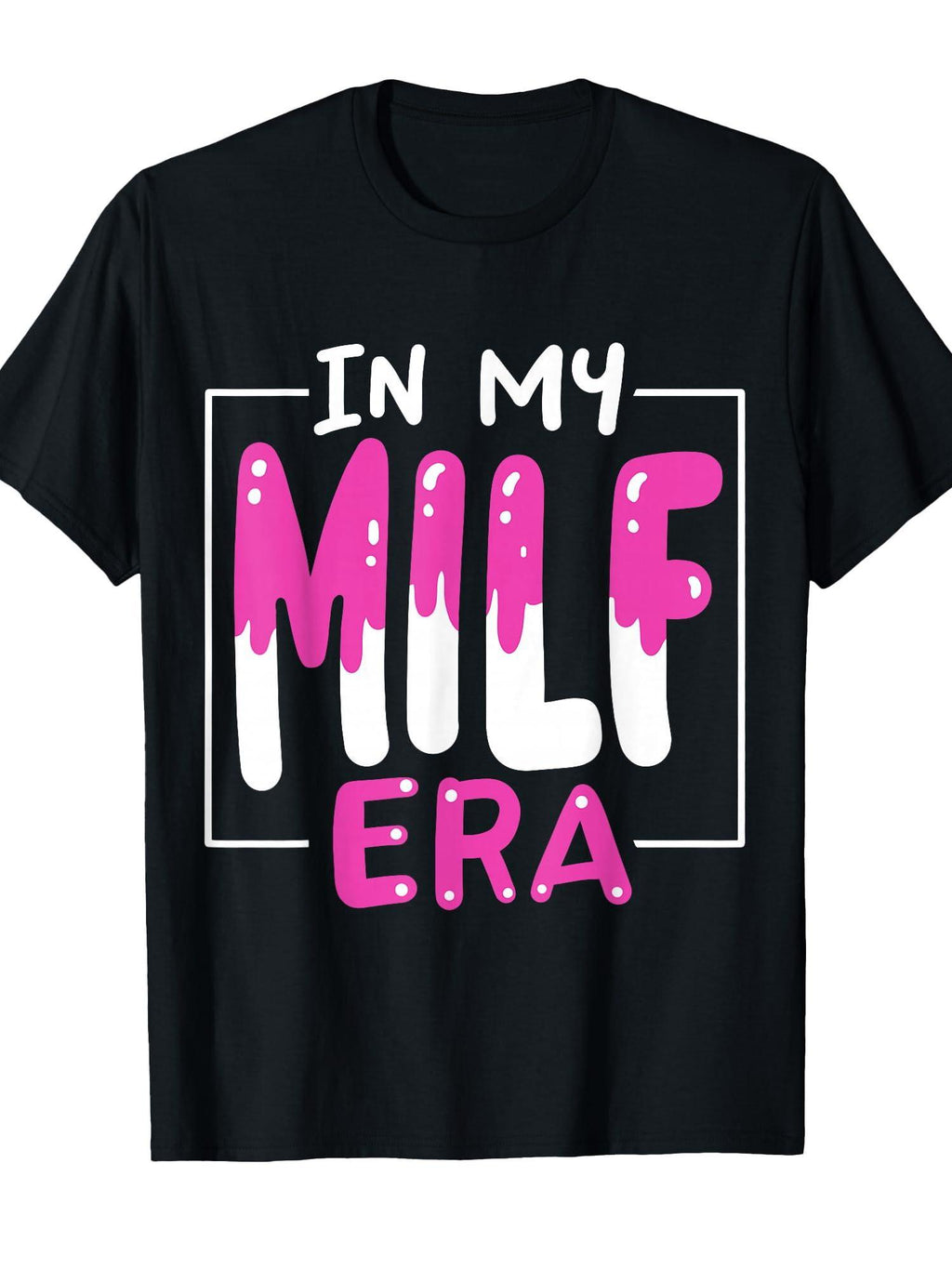 In My Milf Era T-shirt Milf 220gsm Cotton Round Neck Short Sleeve Casual Henley Shirt Men T-shirt