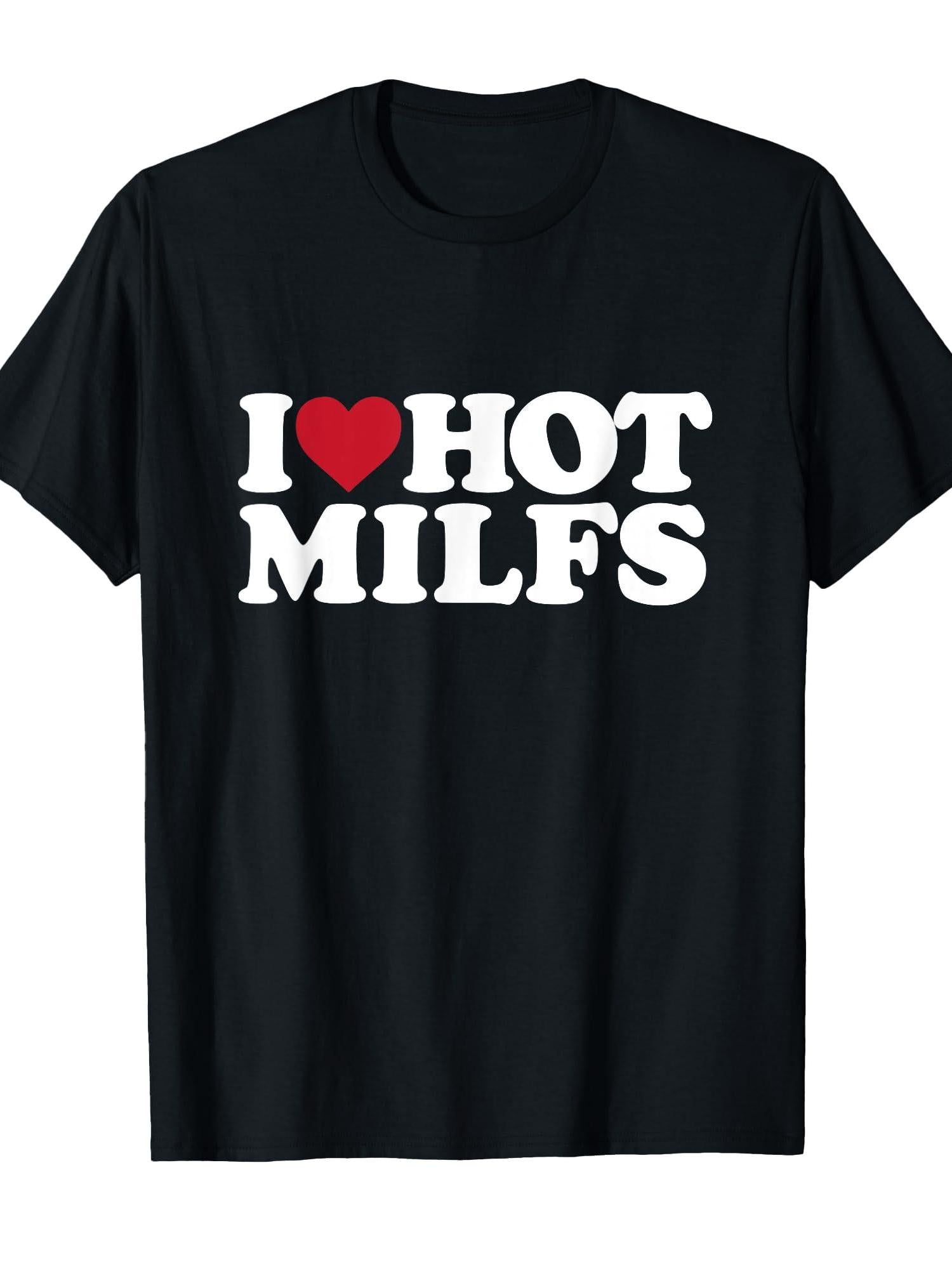 I Love Hot Milfs - I Heart Hot Milfs T-shirt Milf 220gsm Cotton Round Neck Short Sleeve Casual Henley Shirt Men T-shirt